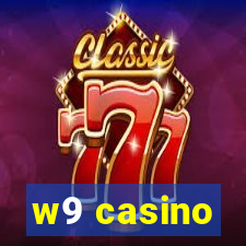 w9 casino